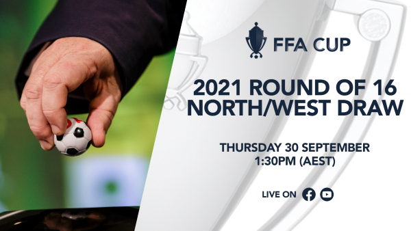 How to watch the FFA Cup Round of 16 North/West Draw
